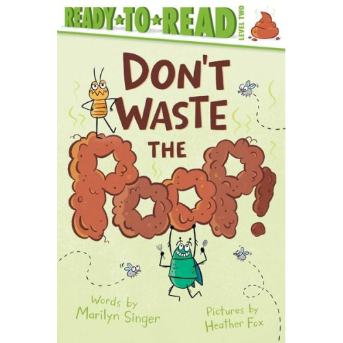 Marilyn Singer - Don't Waste the Poop!