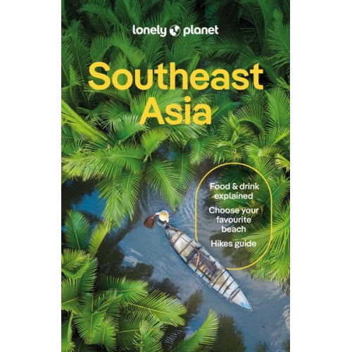 Lonely Planet - Lonely Planet Southeast Asia