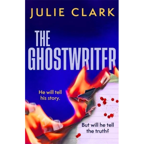 Julie Clark - The Ghostwriter