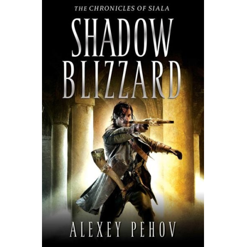 Alexey Pehov - Shadow Blizzard