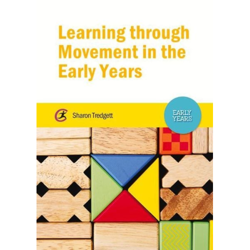 Sharon Tredgett - Learning through Movement in the Early Years