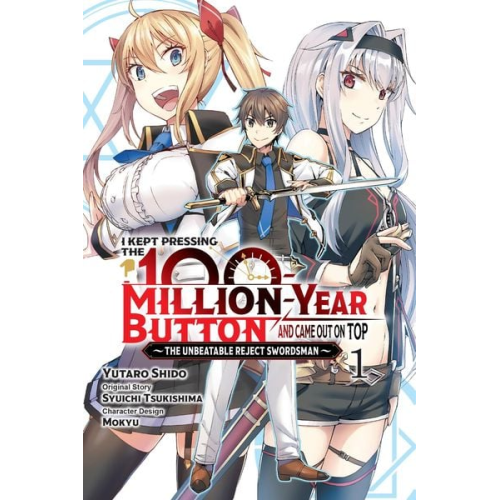 Luke Hutton Mokyu Mokyu Syuichi Tsukishima Yutaro Shido - I Kept Pressing the 100-Million-Year Button and Came Out on Top, Vol. 1 (manga)
