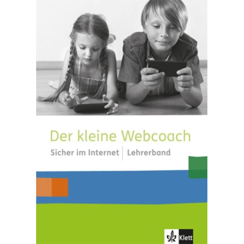 Der kleine Webcoach. Sicher im Internet. 3./4. Schuljahr. Lehrerband