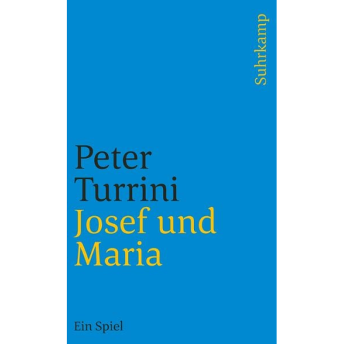 Peter Turrini - Josef und Maria