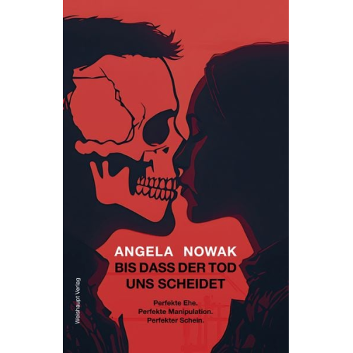 Angela Nowak - Bis dass der Tod uns scheidet...