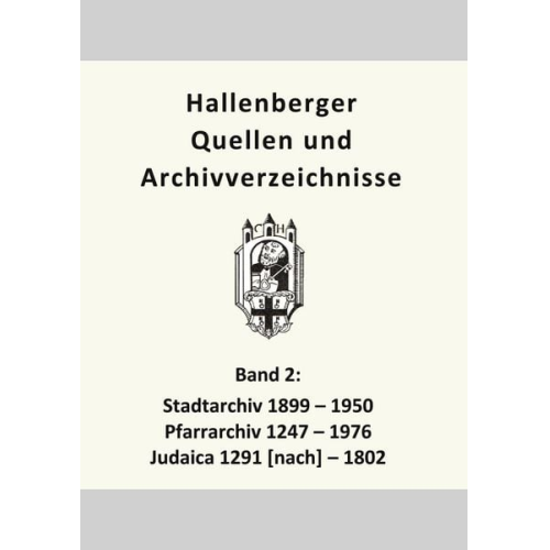 Georg Glade - Hallenberger Quellen und Archivverzeichnisse, Bd. 2