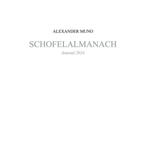 Alexander Muno - Schofelalmanach