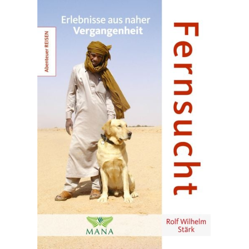 Rolf Wilhelm Stärk - Fernsucht