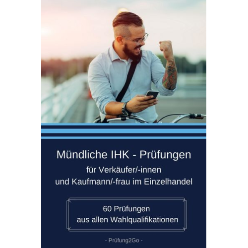 Prüfung2Go - Mündliche IHK-Prüfungen/Verkäufer/innen Einzelhandel