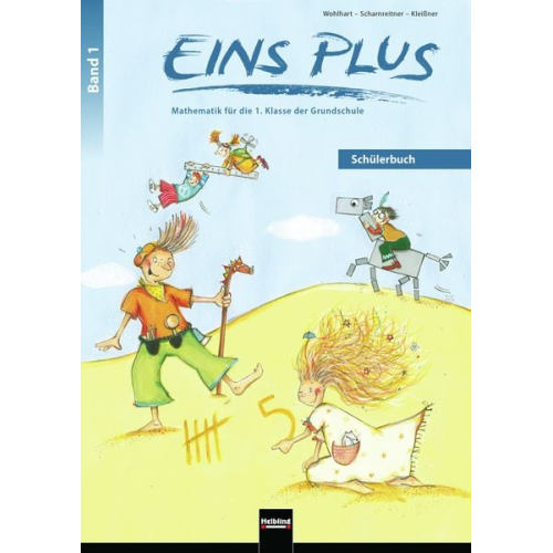 David Wohlhart Michael Scharnreitner Elisa Kleissner - EINS PLUS 1. Ausgabe D. Schülerbuch