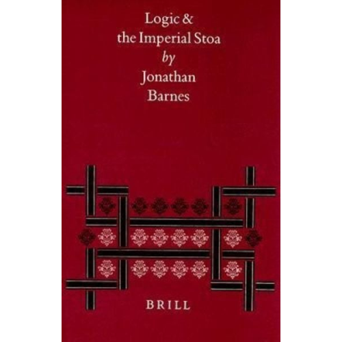 Jonathan Barnes - Logic and the Imperial Stoa