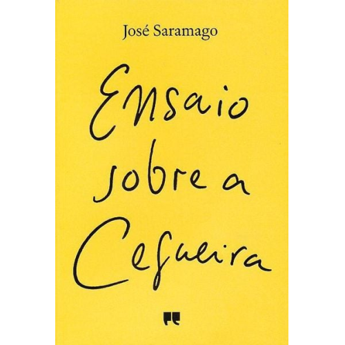 José Saramago - Ensaio sobre a Cegueira