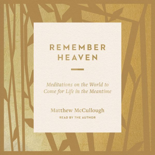 Matt McCullough - Remember Heaven