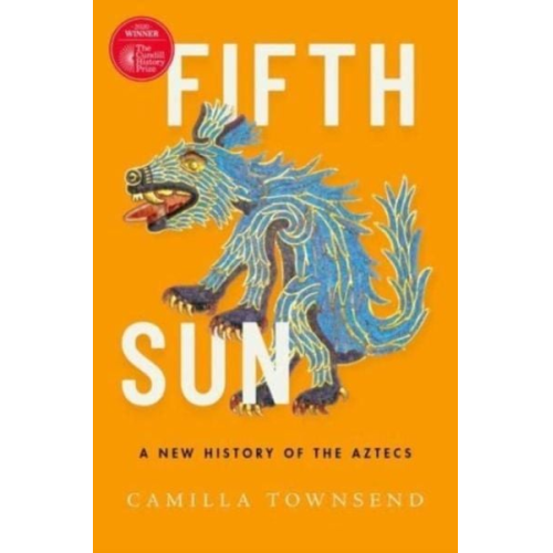 Camilla Townsend - Fifth Sun