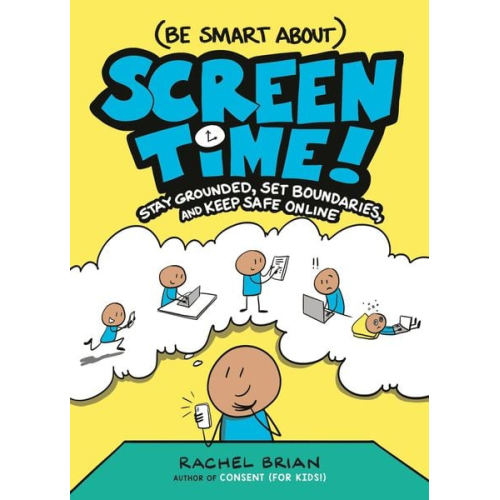 Rachel Brian - (Be Smart About) Screen Time!
