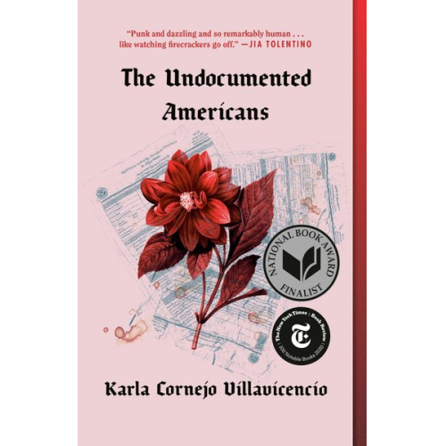 Karla Cornejo Villavicencio - The Undocumented Americans