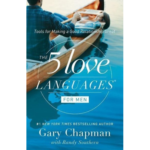 Gary Chapman - The 5 Love Languages for Men