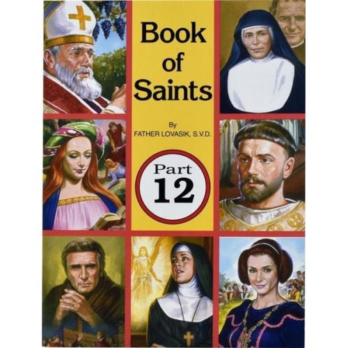 Lawrence G. Lovasik - Book of Saints (Part 12)