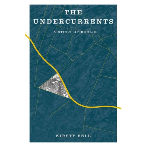Kirsty Bell - The Undercurrents