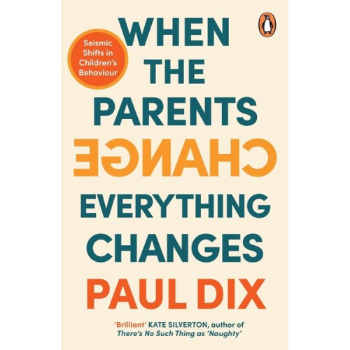 Paul Dix - When the Parents Change, Everything Changes