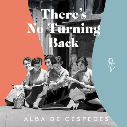 Alba de Céspedes - There's No Turning Back