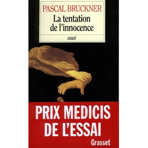 Bruckner-P - La tentation de l'innocence