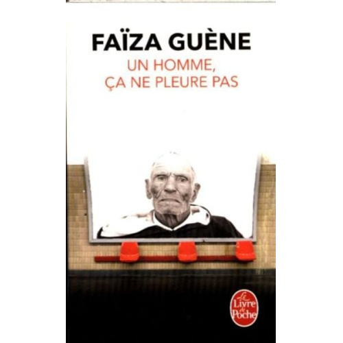 Faïza Guène - Un homme, ça ne pleure pas