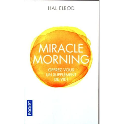 Hal Elrod - Miracle Morning