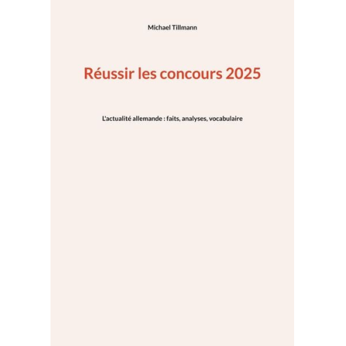 Michael Tillmann - Réussir les concours 2025