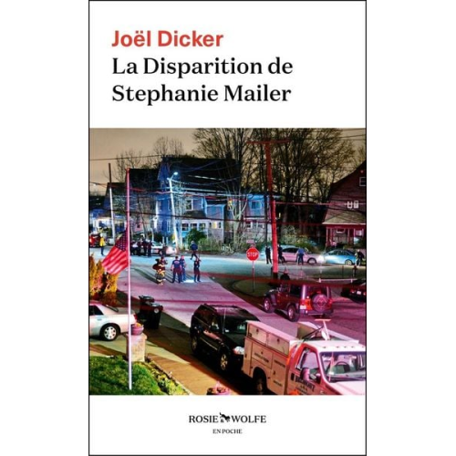 Joël Dicker - La Disparition de Stéphanie Mailer