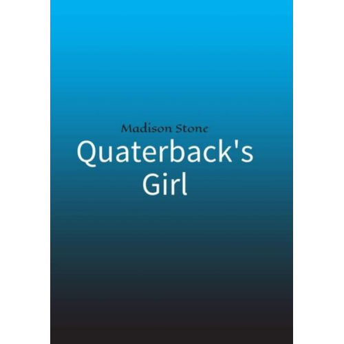 Madison Stone - Quaterback's Girl