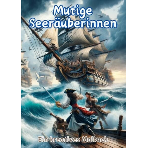 Maxi Pinselzauber - Mutige Seeräuberinnen