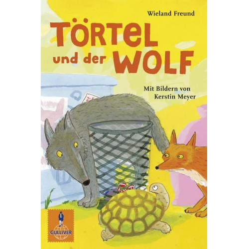 Wieland Freund - Törtel und der Wolf