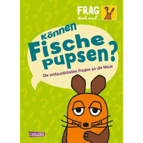 Sabine Dahm - Frag doch mal ... die Maus: Können Fische pupsen?