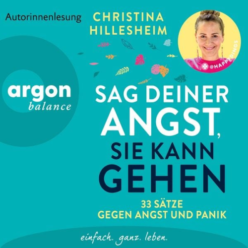 Christina Hillesheim - Sag deiner Angst, sie kann gehen!