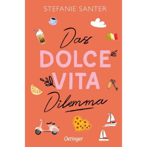 Stefanie Santer - Das Dolce Vita Dilemma