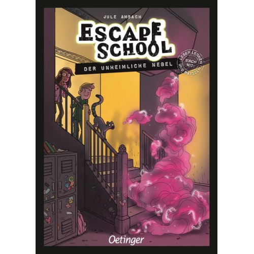 Jule Ambach - Escape School 2. Der unheimliche Nebel