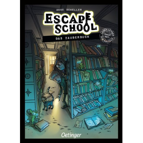 Anne Scheller - Escape School 1. Das Zauberbuch