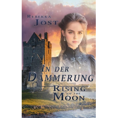 Rebekka Jost - In der Dämmerung Band 1