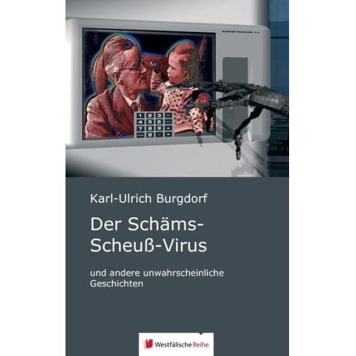 Karl-Ulrich Burgdorf - Burgdorf, K: Schäms-Scheuß-Virus