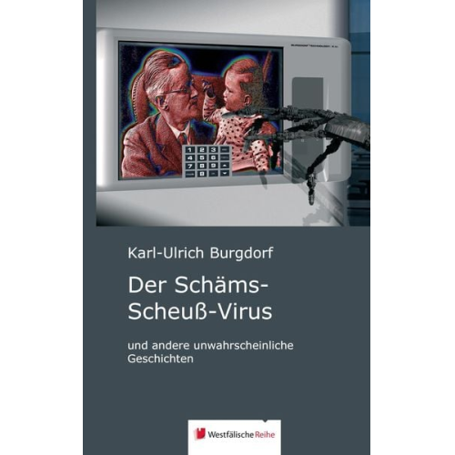 Karl-Ulrich Burgdorf - Burgdorf, K: Schäms-Scheuß-Virus