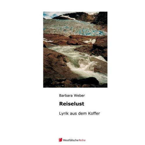 Barbara Weber - Weber, B: Reiselust