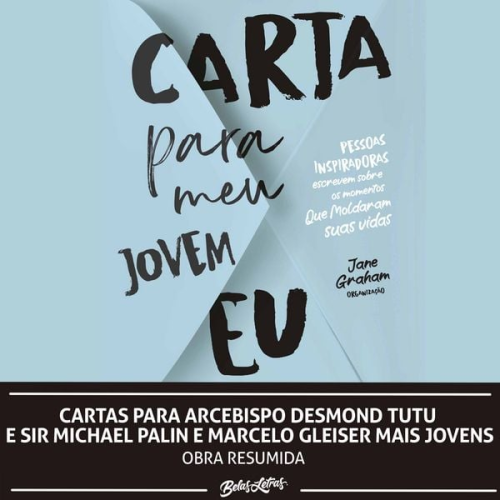 Arcebispo Desmond Tutu Sir Michael Palin Marcelo Gleiser - Cartas para Arcebispo Desmond Tutu e Sir Michael Palin e Marcelo Gleiser mais jovens