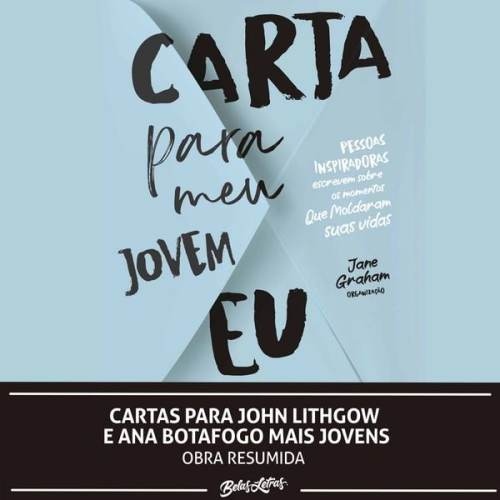 John Lithgow Ana Botafogo - Cartas para John Lithgow e Ana Botafogo mais jovens