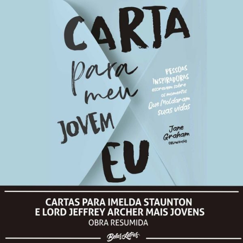 Imelda Staunton Jeffrey Archer - Cartas para Imelda Staunton e Lord Jeffrey Archer mais jovens