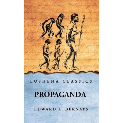 Edward L. Bernays - Propaganda
