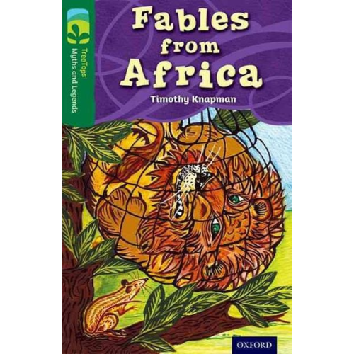 Timothy Knapman - Oxford Reading Tree TreeTops Myths and Legends: Level 12: Fables From Africa