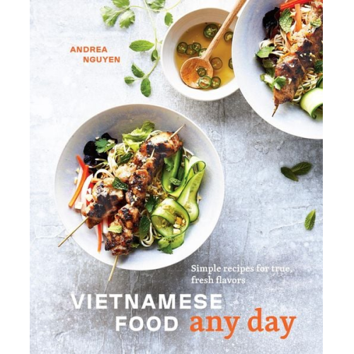 Andrea Nguyen - Vietnamese Food Any Day