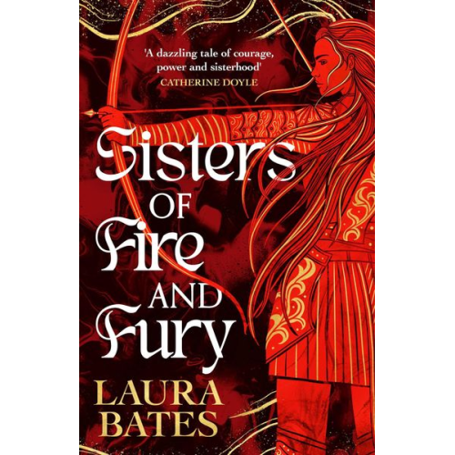 Laura Bates - Sisters of Fire and Fury