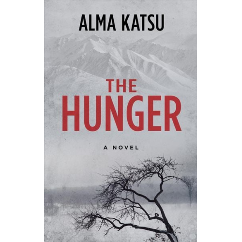 Alma Katsu - The Hunger